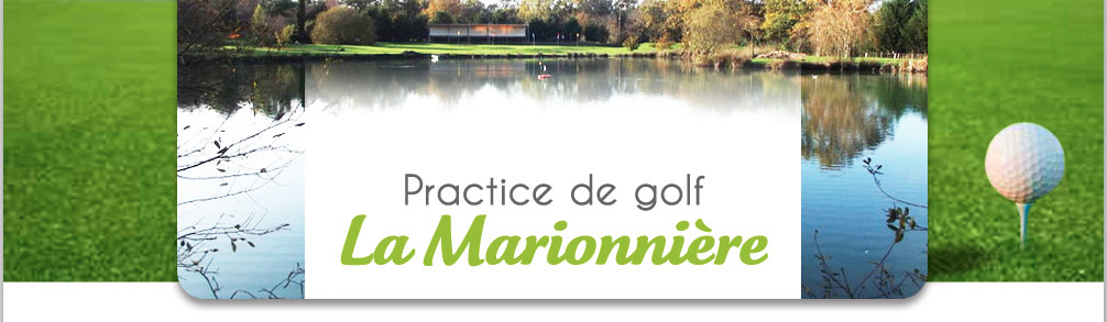 Practice de Golf la Marionnière